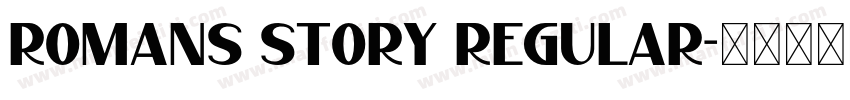 Romans Story Regular字体转换